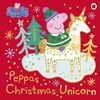 PEPPA PIG - PEPPAS CHRISTMA'S UNICORN