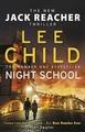 Night School : (Jack Reacher 21)