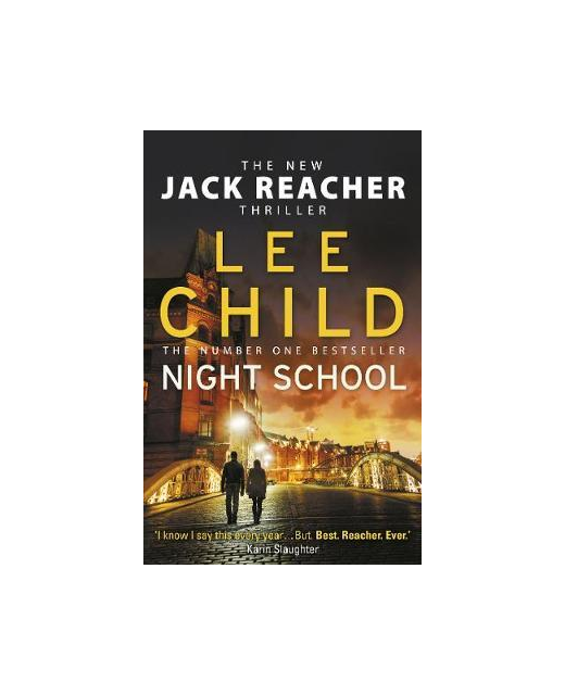 Night School : (Jack Reacher 21)