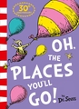 Oh, The Places You'll Go! 30th Anniversary