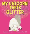 MY UNICORN FARTS GLITER