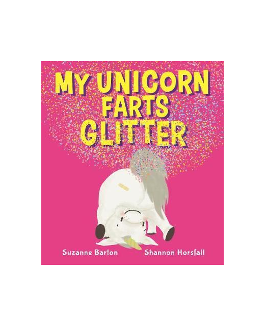 MY UNICORN FARTS GLITER