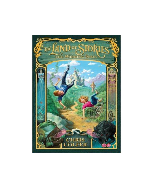 The Land Of Stories: The Wishing Spell Book 1