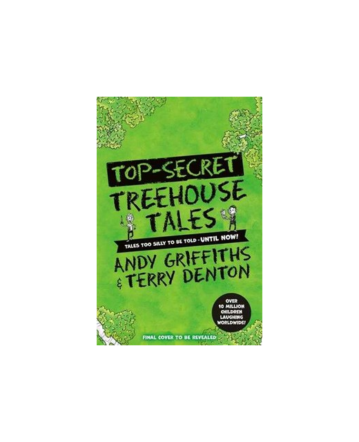 TOP SECRET TREEHOUSE TALES