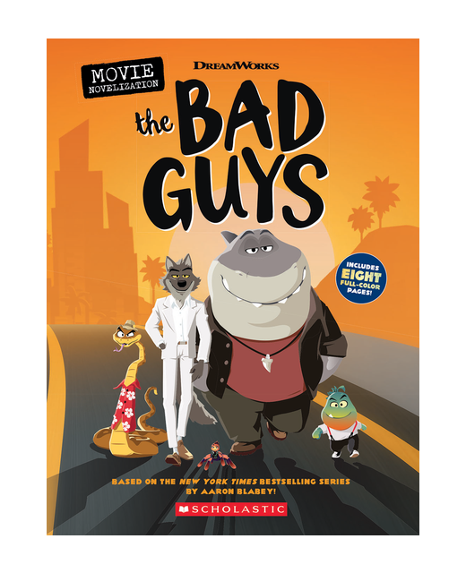 The Bad Guys: Movie Novel