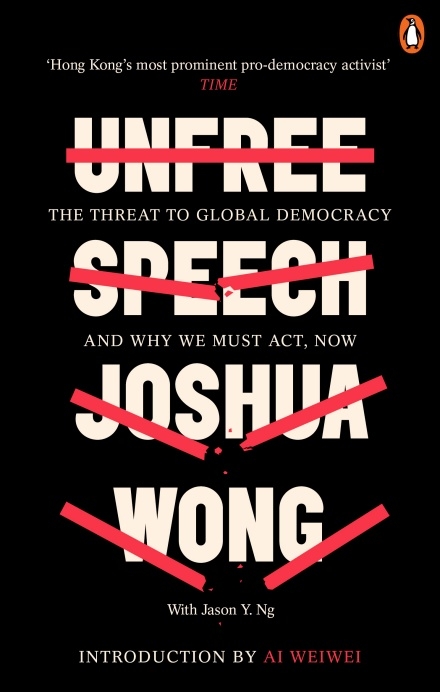 Unfree Speech by Joshua Wong