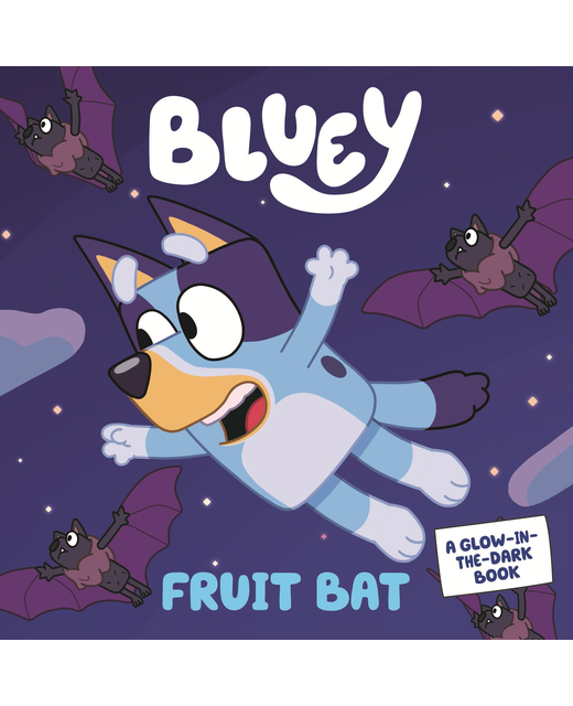 BLUEY: FRUIT BAT