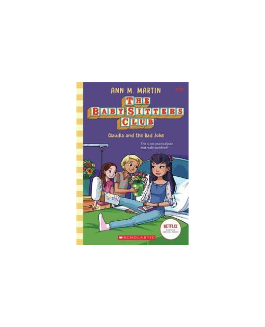 BABY-SITTERS CLUB BOOK 19 CLAUDIA AND THE BAD JOKE