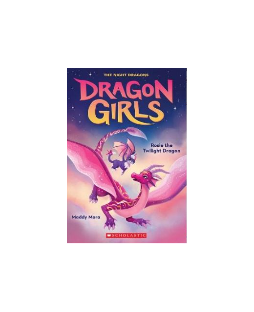 Rosie the Twilight Dragon (Dragon Girls #7)