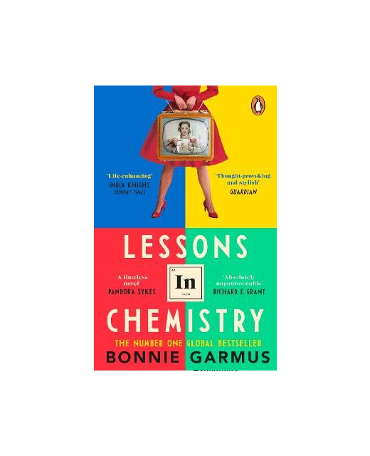 Lessons in Chemistry: The No. 1 Sunday Times bestseller and BBC Between the Covers Book Club pick