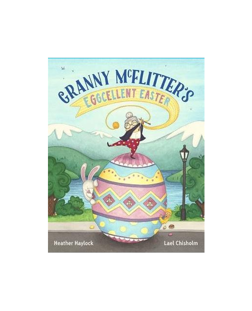 Granny McFlitter's Eggcellent Easter