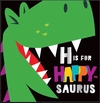 H Is For Happy-saurus