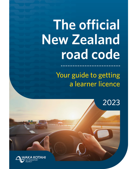 NZ ROAD CODE 2023 