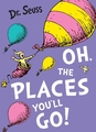 OH THE PLACES YOU'LL GO 