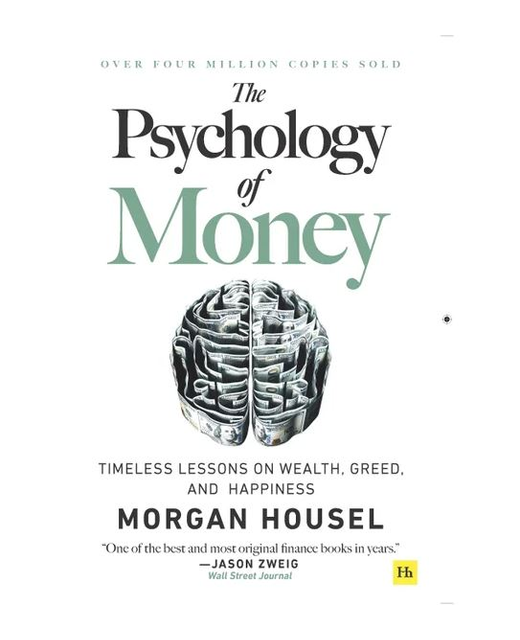 THE PSYCHOLOGY OF MONEY