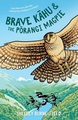 BRAVE KAHU & THE PORANGI MAGPIE