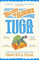 WELCOME TO GLORIOUS TUGA