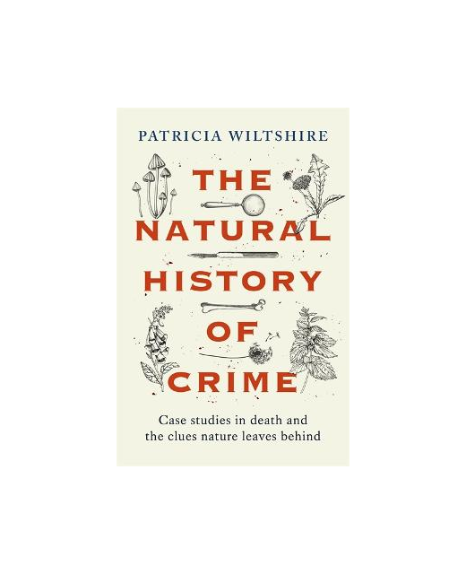 THE NATURAL HISTORY OF CRIME