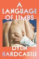 A LANGUAGE OF LIMBS