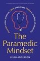 THE PARAMEDIC MINDSET 