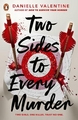 TWO SIDES TO EVERY MURDER