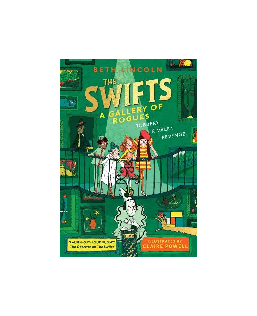 THE SWIFTS A GALLERY OF ROGUES