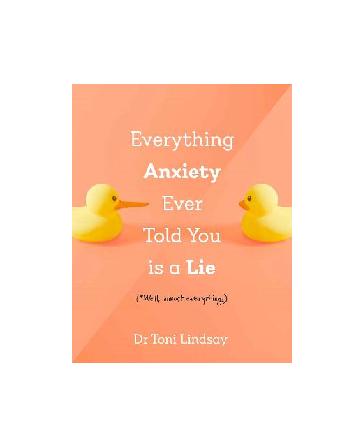 EVERYTHING ANXIETY EVER TOLD YOU WAS A LIE