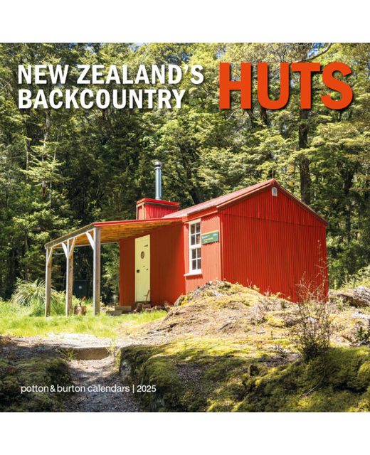 CALENDAR 2025 NZ BACK COUNTRY HUTS