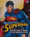 SUPERMAN THE ULTIMATE GUIDE TO THE MAN OF STEEL