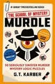 MURDLE THE SCHOOL OF MYSTERY