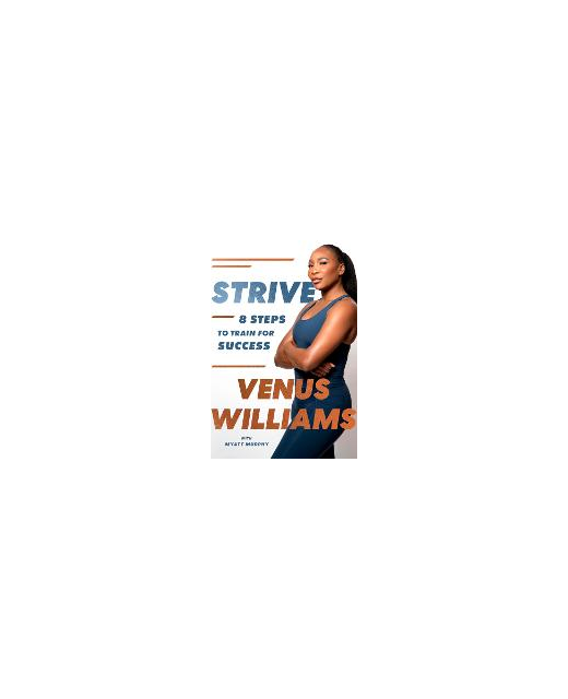 STRIVE 8 STEPS TO TRAIN FOR SUCCESS