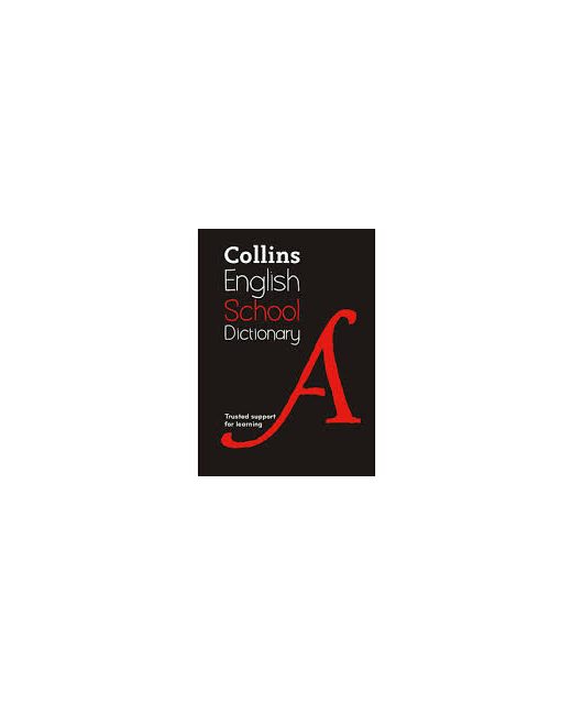 COLLINS ENGLISH SCHOOL DICTIONARY 