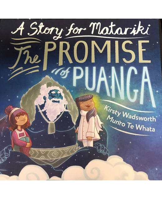 THE PROMISE OF PUANGA - A STORY FOR MATARIKI