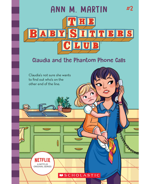 THE BABY SITTERS CLUB 2 - CLAUDIA AND THE PHANTOM PHONE CALLS
