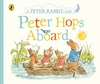 PETER HOPS ABOARD (Board Book)