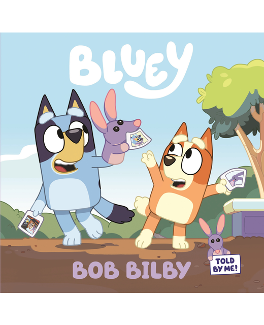 BLUEY: BOB BILBY