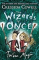 WIZARDS OF ONCE : TWICE MAGIC