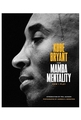 MAMBA MENTALITY - HOW I PLAY