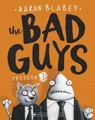 BAD GUYS EPISODE 1