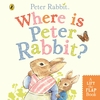 WHERE IS PETER RABBIT (Board book)