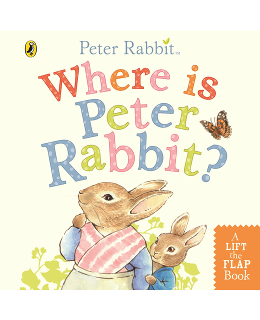 WHERE IS PETER RABBIT (Board book)