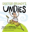 DOCTOR GRUNDY'S UNDIES