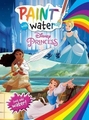 DISNEY PRINCESS PAINT WITH WATER