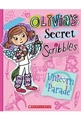 OLIVIA'S SECRET SCRIBBLES - UNICORN PARADE