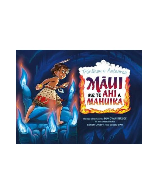 MAUI ME TE AHI A MAHUIKA