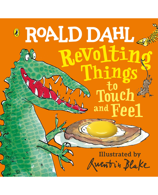 Roald Dahl: Revolting Things to Touch and Feel