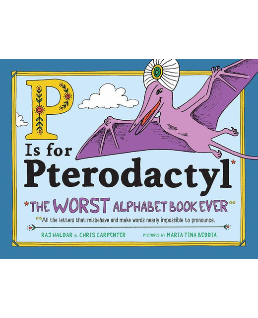 P IS FOR PTERODACTYL