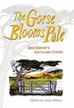 THE GORSE BLOOMS PALE SOUTHLAND STORIES