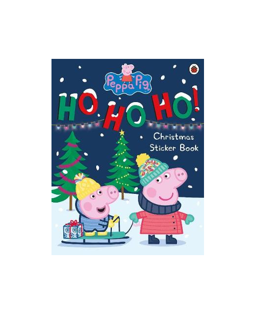 Peppa Pig: Ho Ho Ho! Christmas Sticker Book - Children Books-Activities ...