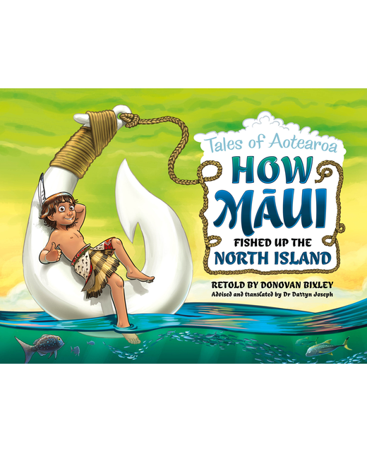 HOW MAUI FISHED UP THE NORTH ISLAND